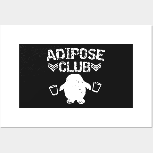 Adipose Club (No hashtag) Wall Art by The MariTimeLord